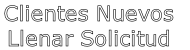 Clientes Nuevos 
Llenar Solicitud